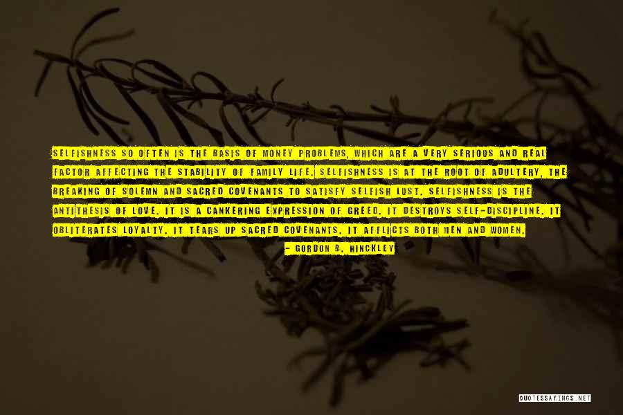 Family And Loyalty Quotes By Gordon B. Hinckley Family And Loyalty Quotes By Gordon B. Hinckley