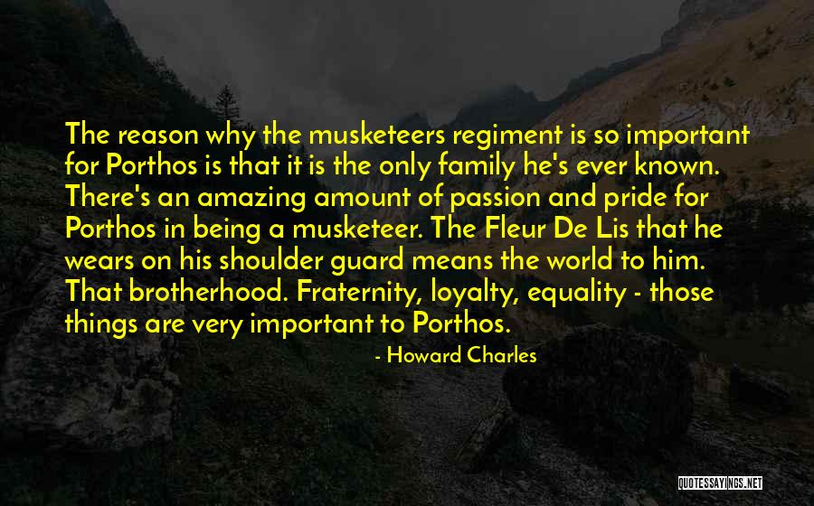 Family And Loyalty Quotes By Howard Charles Family And Loyalty Quotes By Howard Charles