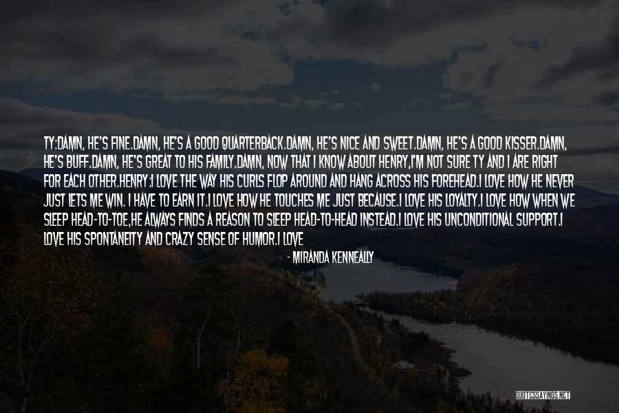 Family And Loyalty Quotes By Miranda Kenneally Family And Loyalty Quotes By Miranda Kenneally