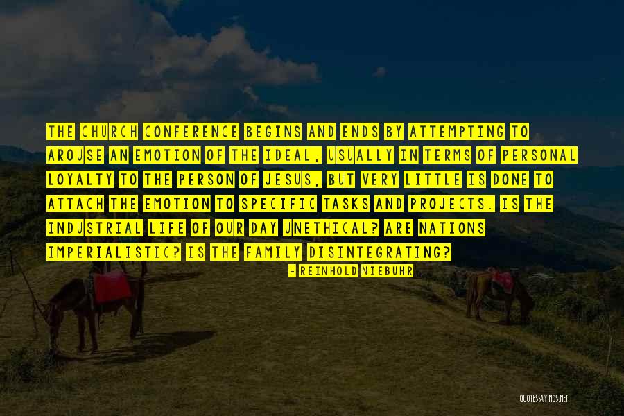 Family And Loyalty Quotes By Reinhold Niebuhr Family And Loyalty Quotes By Reinhold Niebuhr