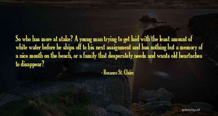 Family And Memory Quotes By Roxanne St. Claire Family And Memory Quotes By Roxanne St. Claire