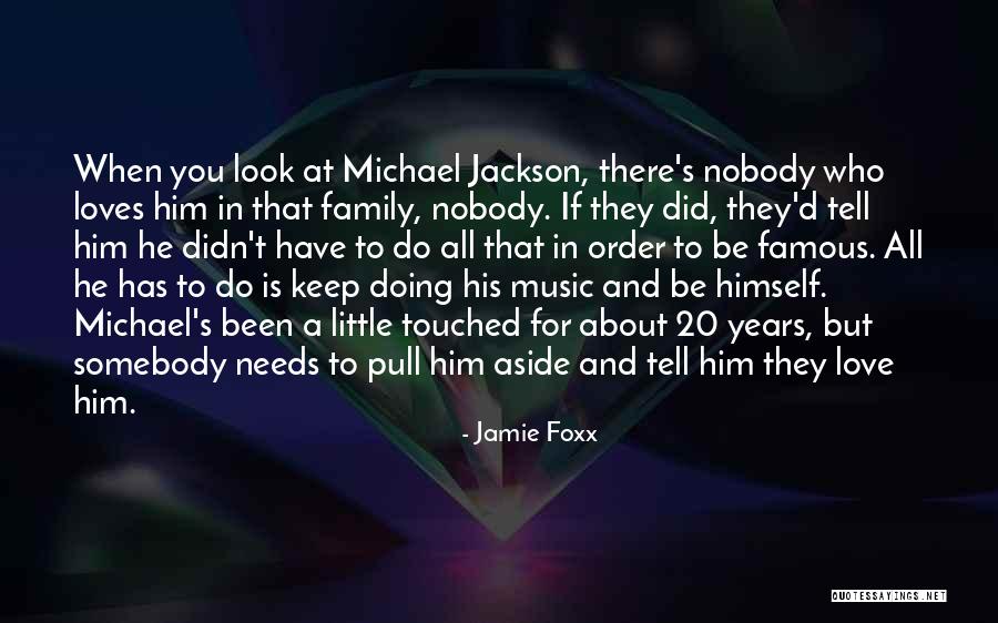 Family And Music Quotes By Jamie Foxx Family And Music Quotes By Jamie Foxx