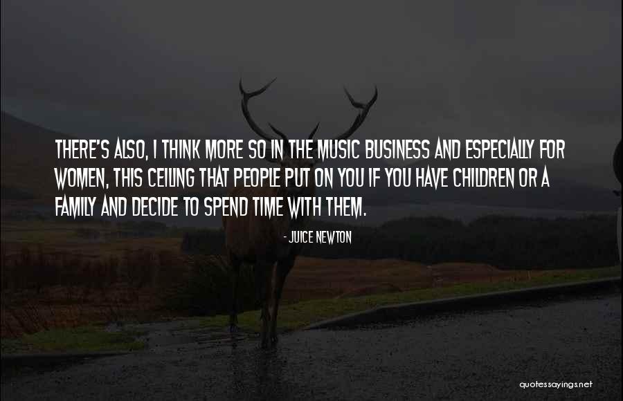 Family And Music Quotes By Juice Newton Family And Music Quotes By Juice Newton