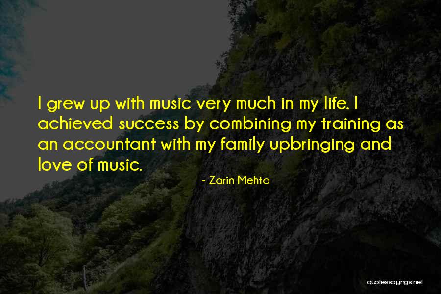 Family And Music Quotes By Zarin Mehta Family And Music Quotes By Zarin Mehta
