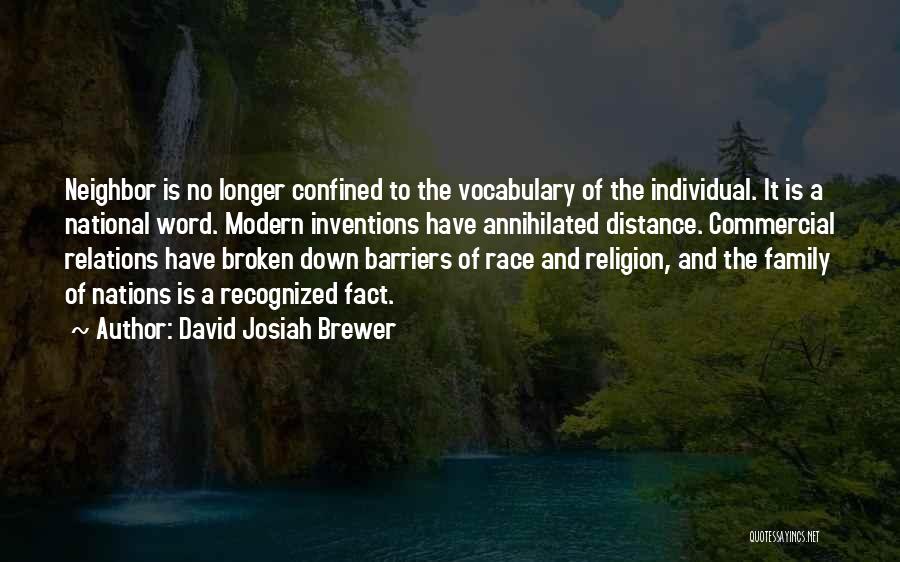 Family And Relations Quotes By David Josiah Brewer