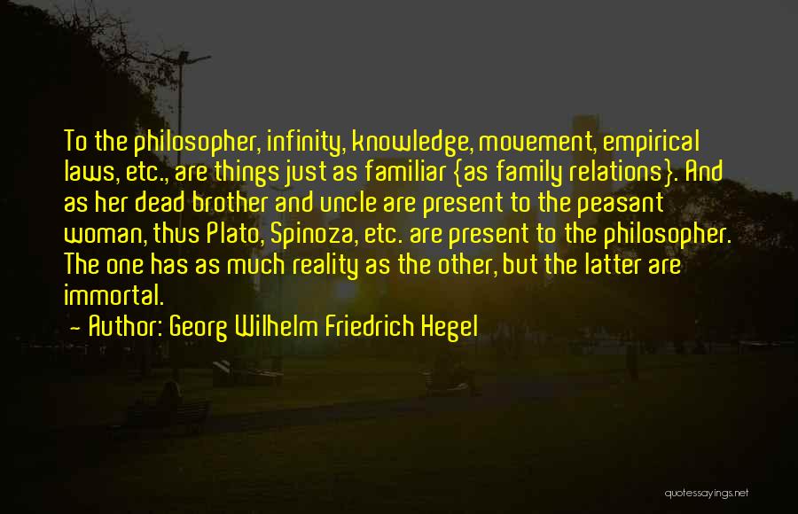 Family And Relations Quotes By Georg Wilhelm Friedrich Hegel