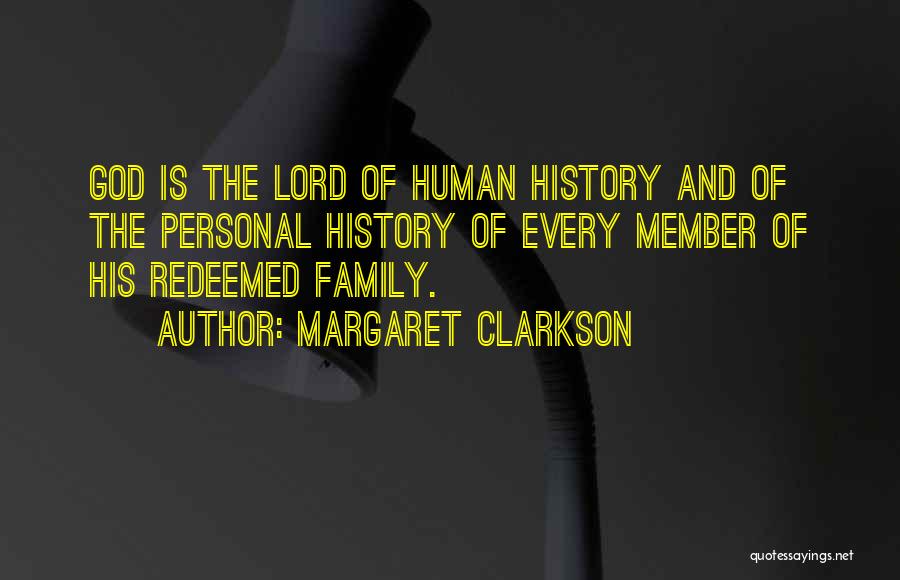 Family And Relations Quotes By Margaret Clarkson