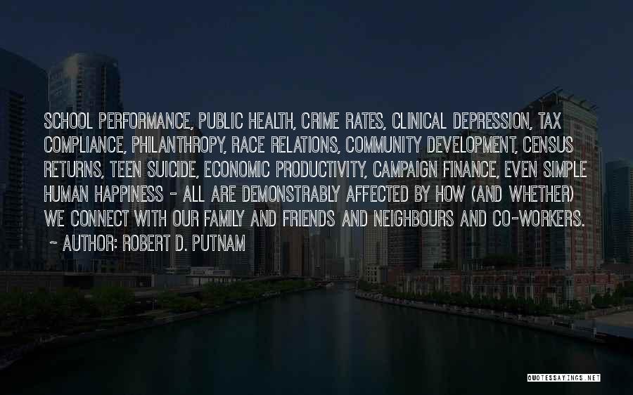 Family And Relations Quotes By Robert D. Putnam