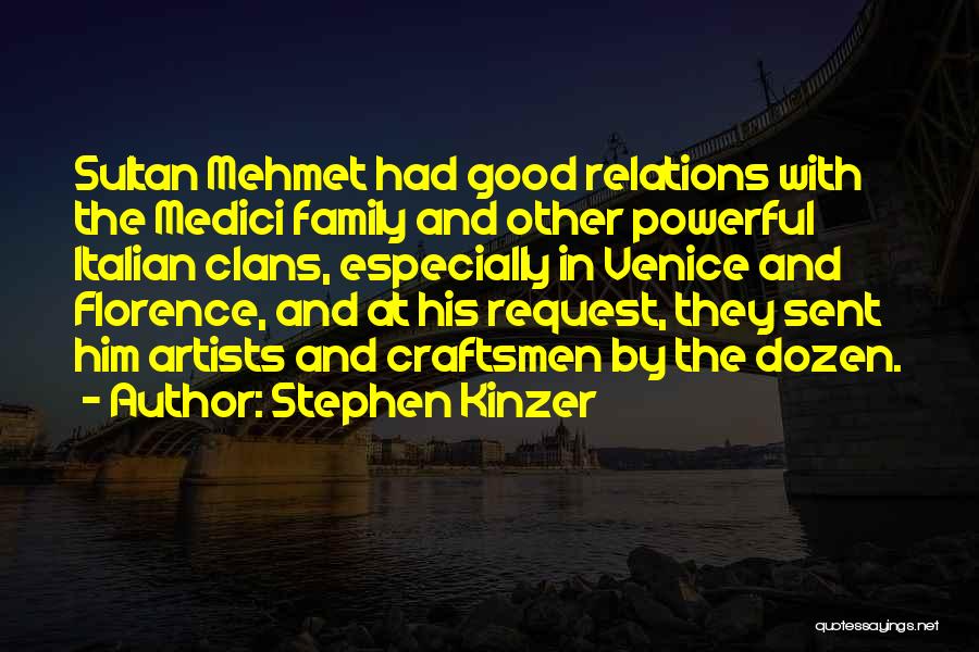 Family And Relations Quotes By Stephen Kinzer