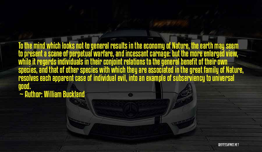 Family And Relations Quotes By William Buckland