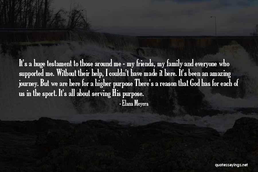 Family And Sports Quotes By Elana Meyers