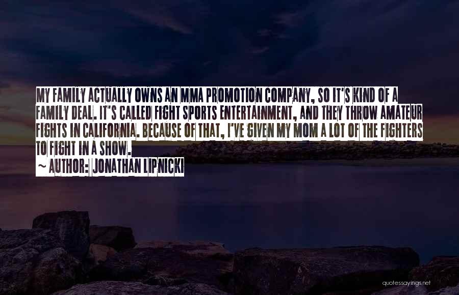 Family And Sports Quotes By Jonathan Lipnicki Family And Sports Quotes By Jonathan Lipnicki