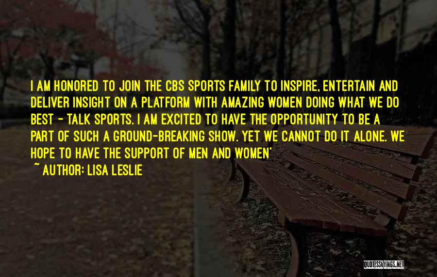 Family And Sports Quotes By Lisa Leslie