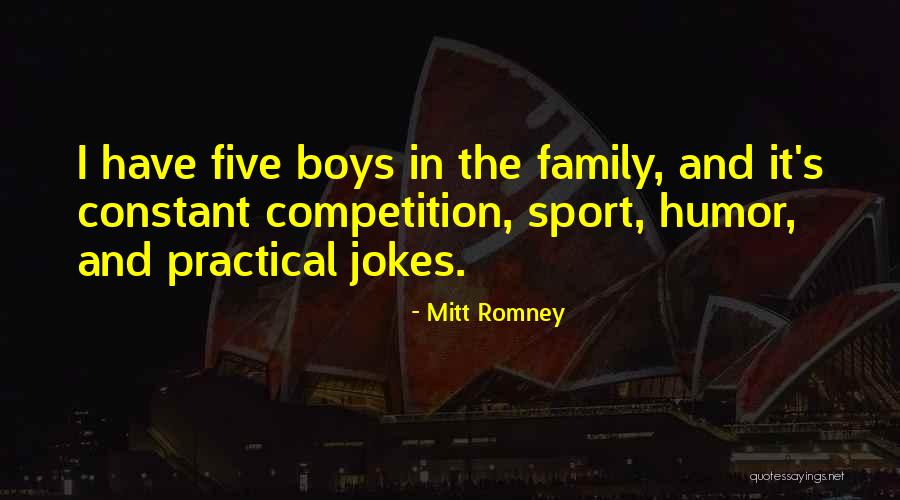 Family And Sports Quotes By Mitt Romney