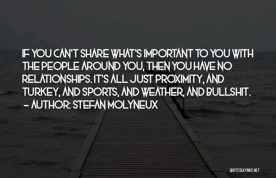 Family And Sports Quotes By Stefan Molyneux