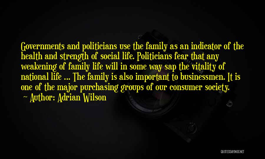 Family And Strength Quotes By Adrian Wilson