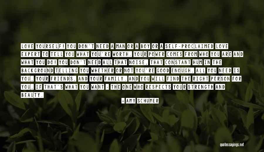 Family And Strength Quotes By Amy Schumer Family And Strength Quotes By Amy Schumer