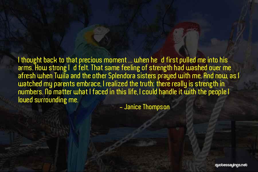 Family And Strength Quotes By Janice Thompson