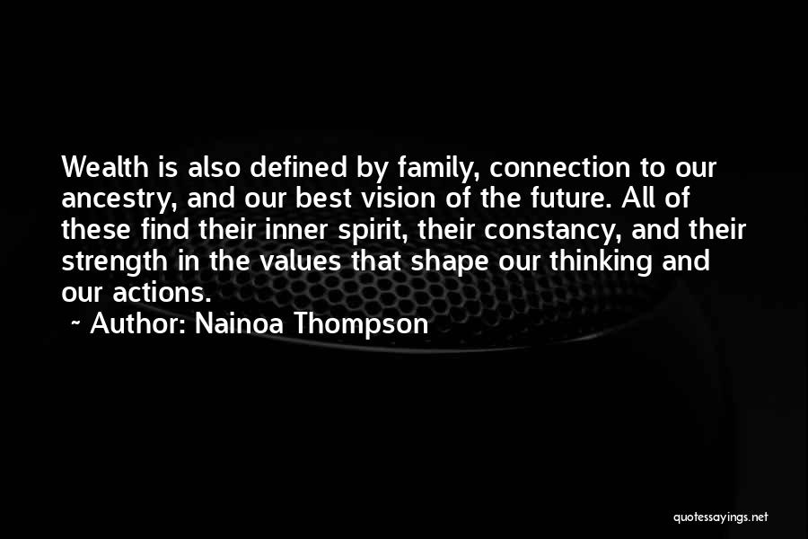Family And Strength Quotes By Nainoa Thompson