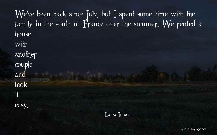 Family And Summer Quotes By Laura Innes Family And Summer Quotes By Laura Innes