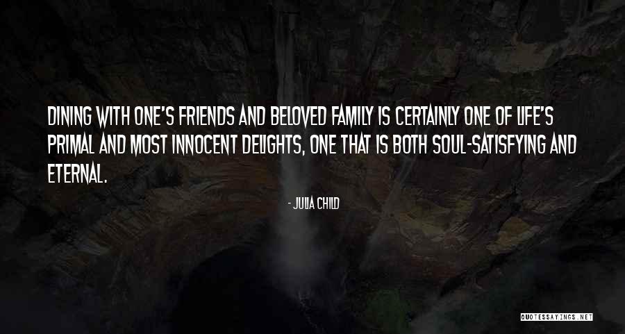 Family And Thanksgiving Quotes By Julia Child Family And Thanksgiving Quotes By Julia Child