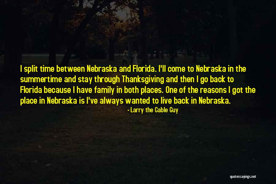 Family And Thanksgiving Quotes By Larry The Cable Guy Family And Thanksgiving Quotes By Larry The Cable Guy