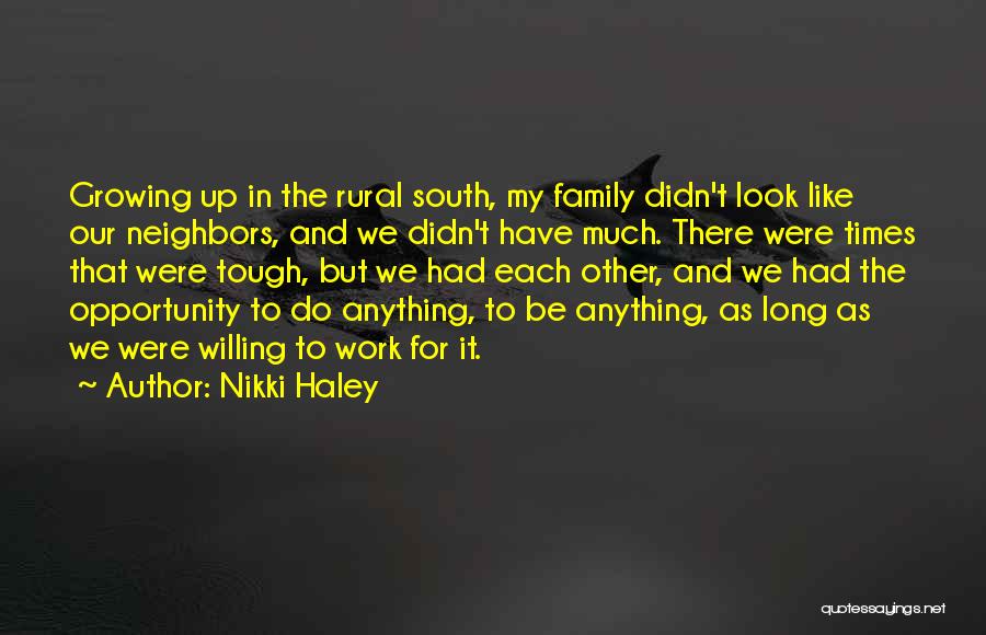 Family And Tough Times Quotes By Nikki Haley