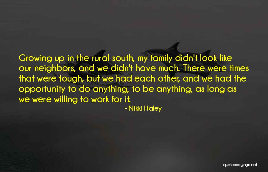 Family And Tough Times Quotes By Nikki Haley