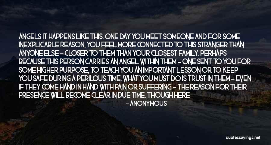 Family Are Here For You Quotes By Anonymous Family Are Here For You Quotes By Anonymous