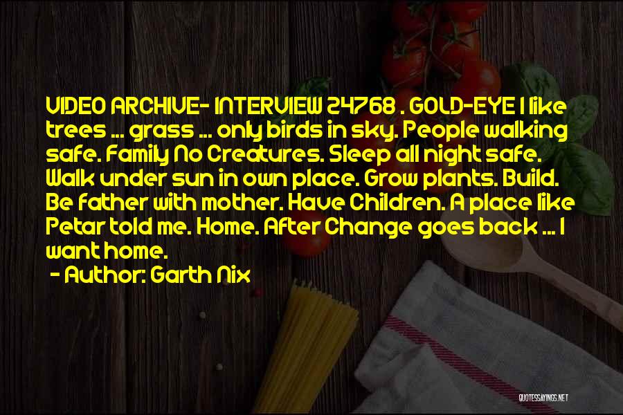 Family Are Like Trees Quotes By Garth Nix