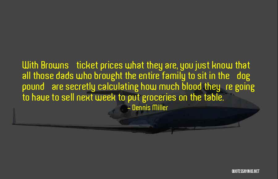 Family Are Those Who Quotes By Dennis Miller Family Are Those Who Quotes By Dennis Miller
