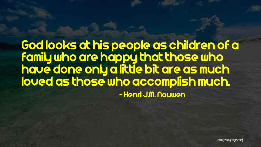 Family Are Those Who Quotes By Henri J.M. Nouwen Family Are Those Who Quotes By Henri J.M. Nouwen