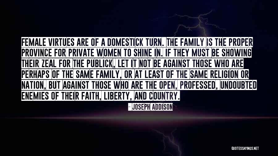 Family Are Those Who Quotes By Joseph Addison Family Are Those Who Quotes By Joseph Addison