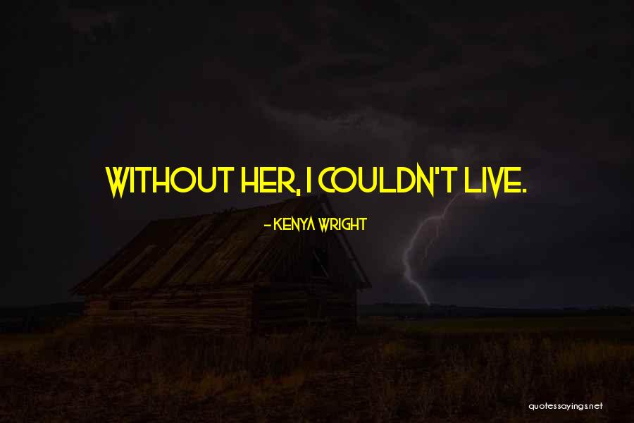 Family As A Social Institution Quotes By Kenya Wright Family As A Social Institution Quotes By Kenya Wright