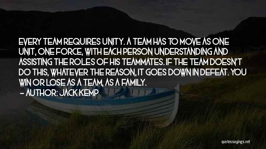 Family As A Team Quotes By Jack Kemp