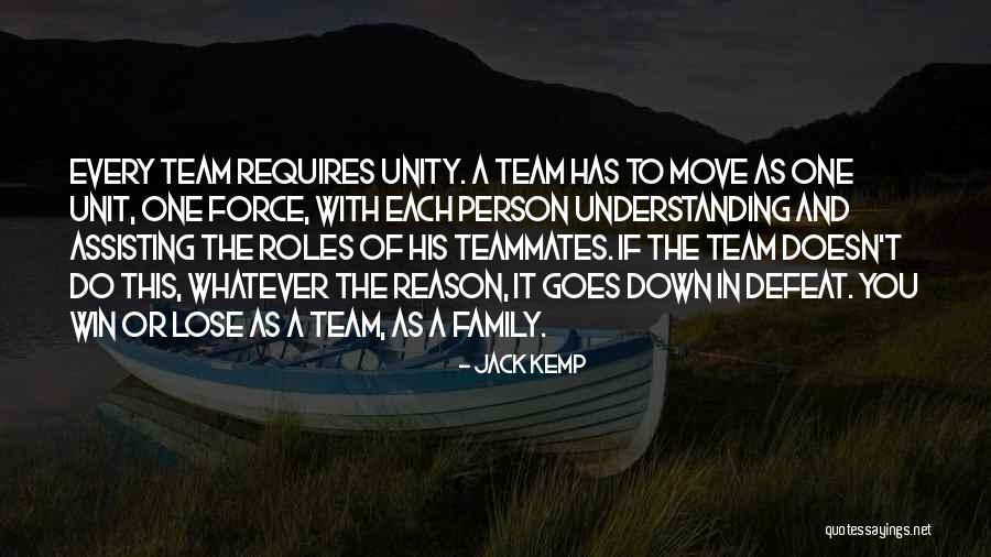 Family As A Team Quotes By Jack Kemp