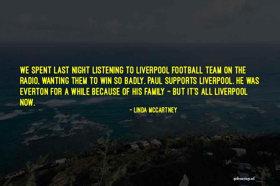 Family As A Team Quotes By Linda McCartney