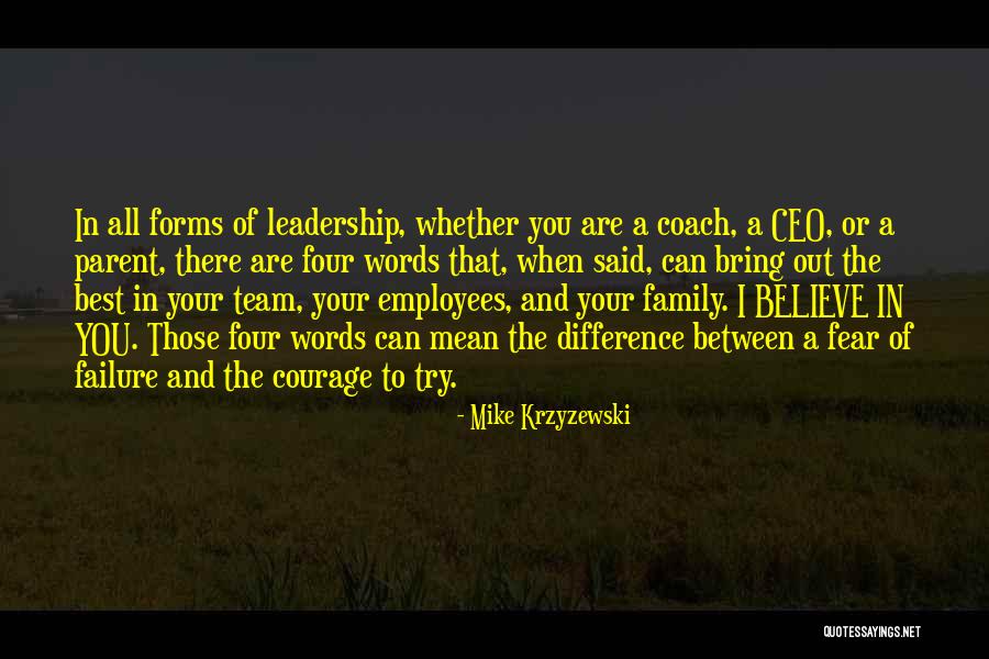 Family As A Team Quotes By Mike Krzyzewski