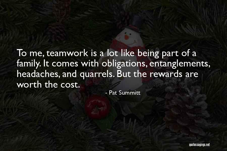 Family As A Team Quotes By Pat Summitt