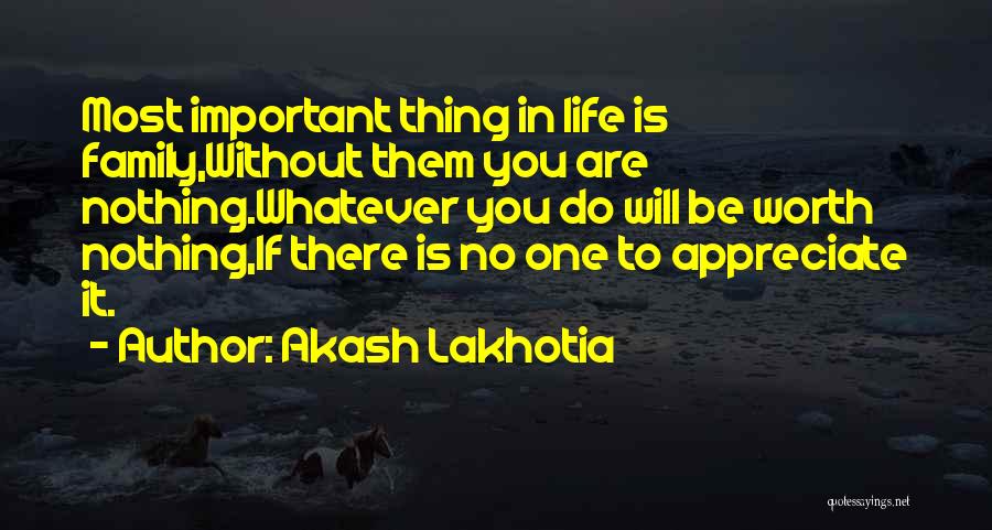 Family As Priority Quotes By Akash Lakhotia