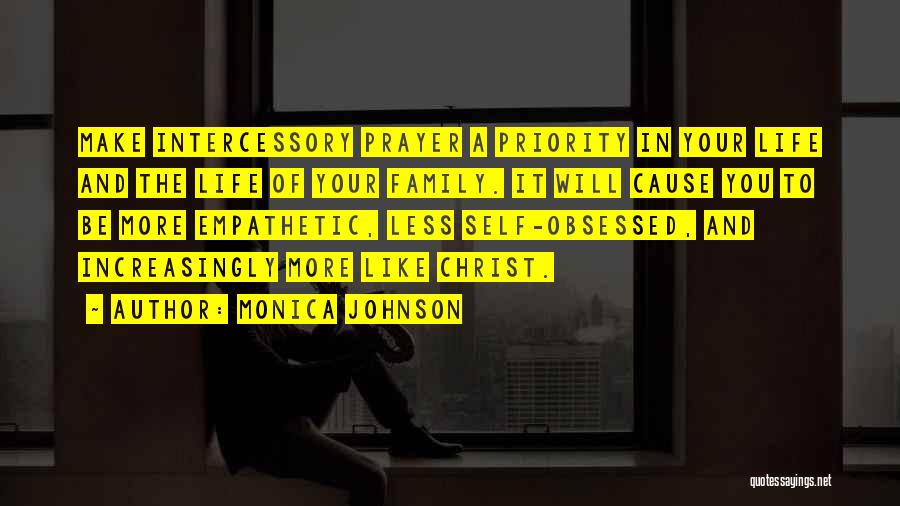 Family As Priority Quotes By Monica Johnson