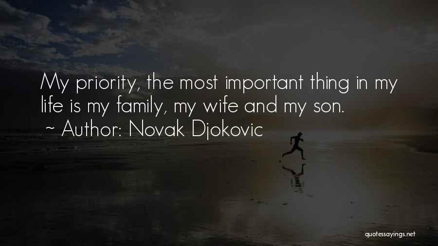 Family As Priority Quotes By Novak Djokovic
