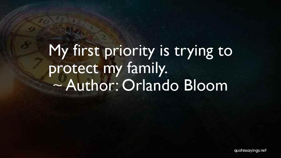Family As Priority Quotes By Orlando Bloom