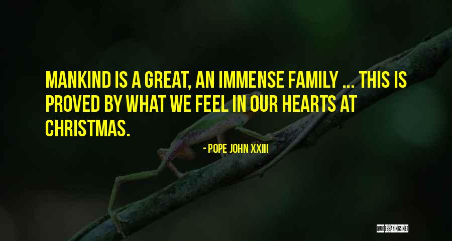 Family At Christmas Quotes By Pope John XXIII