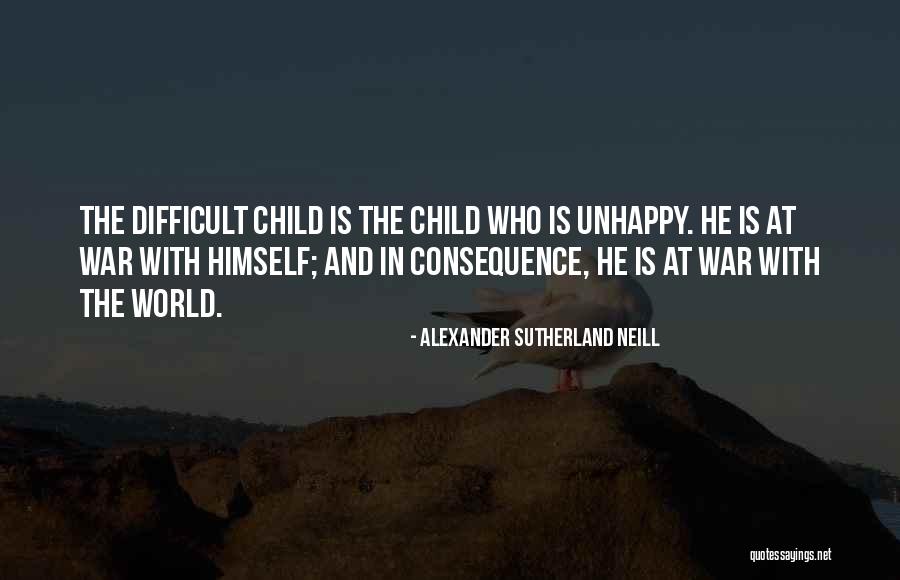 Family At War Quotes By Alexander Sutherland Neill Family At War Quotes By Alexander Sutherland Neill