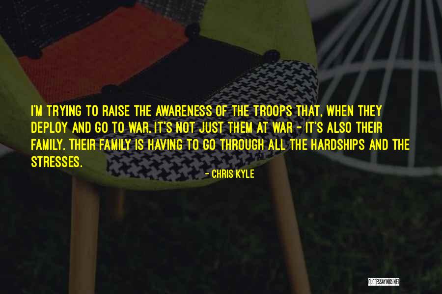 Family At War Quotes By Chris Kyle Family At War Quotes By Chris Kyle