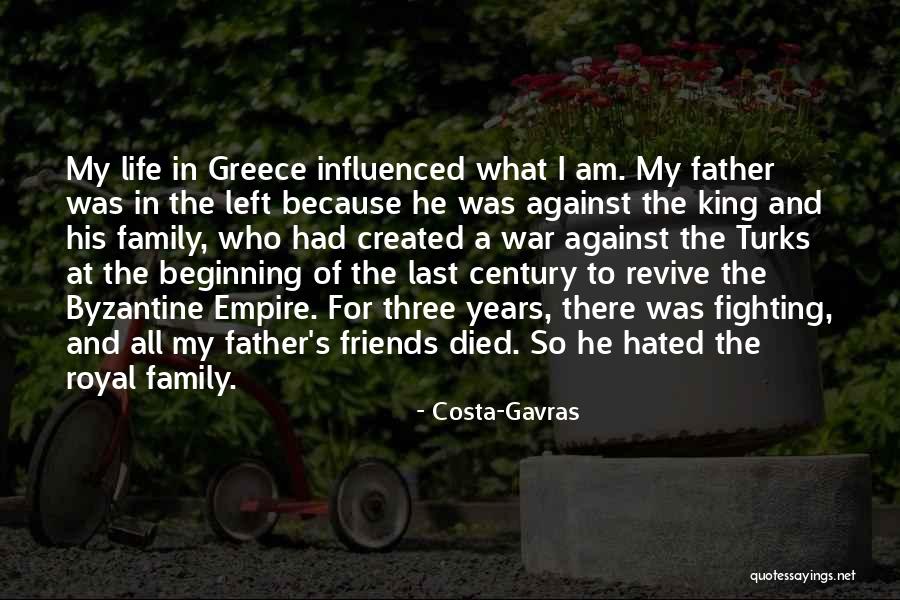 Family At War Quotes By Costa-Gavras Family At War Quotes By Costa-Gavras