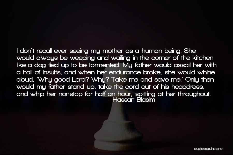Family At War Quotes By Hassan Blasim Family At War Quotes By Hassan Blasim