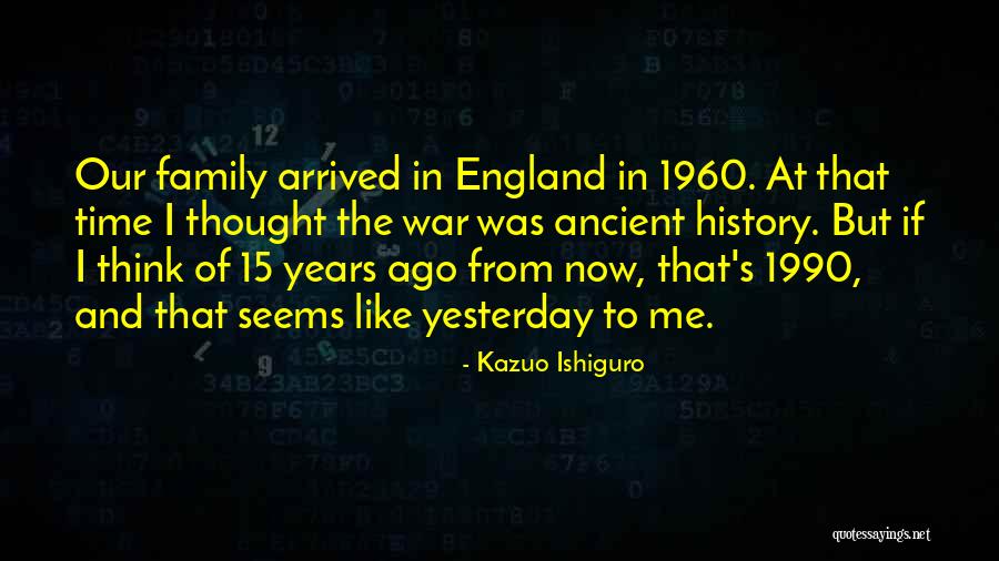 Family At War Quotes By Kazuo Ishiguro Family At War Quotes By Kazuo Ishiguro