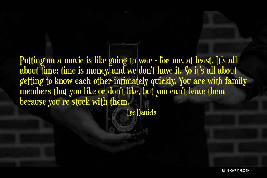 Family At War Quotes By Lee Daniels Family At War Quotes By Lee Daniels